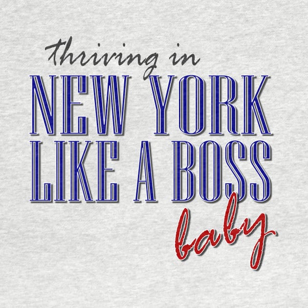 New York, Like a Boss by AlondraHanley